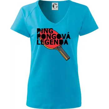 Dámské tričko Ping Pongová legenda - Tričko dámské Dream - XL ( Světlý tyrkys )