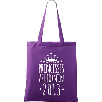 Nákupní taška Princesses are born in 2013 - Taška bavlněná - 42 x 38 cm ( Fialová )