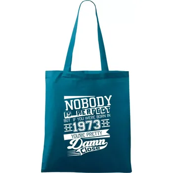 Nobody is perfect - 1973 - Taška bavlněná - 42 x 38 cm ( Petrolejová )