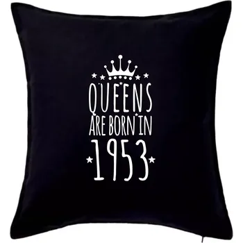 Polštář Queens are born in 1953 - Polštář 50x50 - 50x50 - Pouze potah ( Černá )