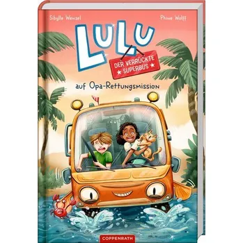 Lulu, der verrückte Superbus (Bd. 1) - Wenzel, Sibylle