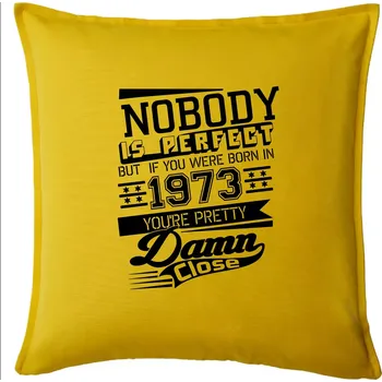 Polštář Nobody is perfect - 1973 - Polštář 50x50 - 50x50 - Pouze potah ( Žlutá )
