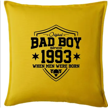 Polštář Bad boy since 1993 - Polštář 50x50 - 50x50 - Pouze potah ( Žlutá )