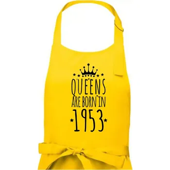 Kuchyňská zástěra Queens are born in 1953 - Dámská zástěra na vaření - Univerzální velikost ( Žlutá )
