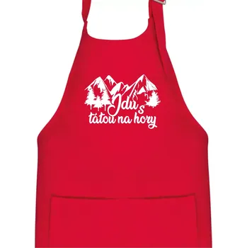 Kuchyňská zástěra Jdu s tátou na hory - Dětská zástěra na vaření - Univerzální velikost ( Červená )