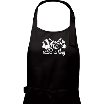 Kuchyňská zástěra Jdu s tátou na hory - Pánská zástěra na vaření - Univerzální velikost ( Černá )