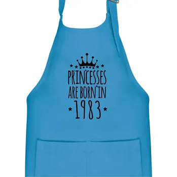 Kuchyňská zástěra Princesses are born in 1983 - Dětská zástěra na vaření - Univerzální velikost ( Světlý tyrkys )