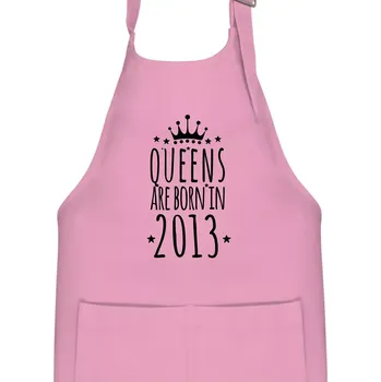 Kuchyňská zástěra Queens are born in 2013 - Dětská zástěra na vaření - Univerzální velikost ( Růžová )