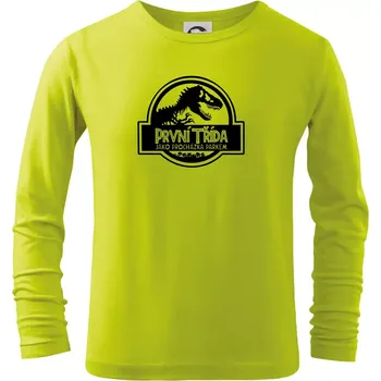Dětská móda První třída jako procházka parkem - Triko dětské Long Sleeve - 146 cm/10 let ( Limetková )