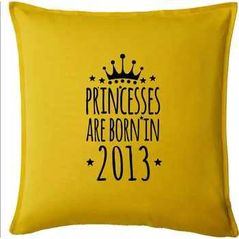 Polštář Princesses are born in 2013 - Polštář 50x50 - 50x50 - Pouze potah ( Žlutá )