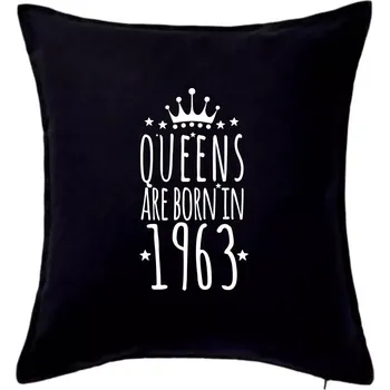 Polštář Queens are born in 1963 - Polštář 50x50 - 50x50 - Pouze potah ( Černá )