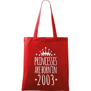 Princesses are born in 2003 - Taška bavlněná - 42 x 38 cm ( Červená )
