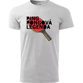 Pánské tričko Ping Pongová legenda - Triko extra velké (5-8XL) - 6XL ( Světlešedý Melír )