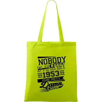 Nobody is perfect - 1953 - Taška bavlněná - 42 x 38 cm ( Limetková )