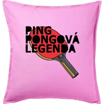 Polštář Ping Pongová legenda - Polštář 50x50 - 50x50 - Pouze potah ( Růžová )
