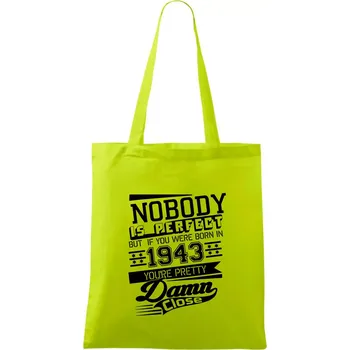 Nobody is perfect - 1943 - Taška bavlněná - 42 x 38 cm ( Limetková )