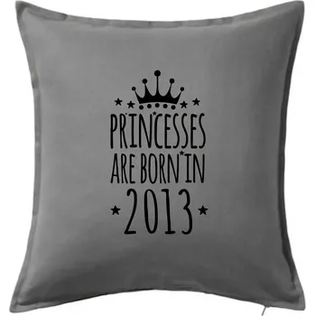 Polštář Princesses are born in 2013 - Polštář 50x50 - 50x50 - Pouze potah ( Tmavě šedý melír )