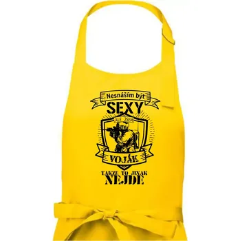 Kuchyňská zástěra Nesnáším být sexy voják - erb - Pánská zástěra na vaření - Univerzální velikost ( Žlutá )