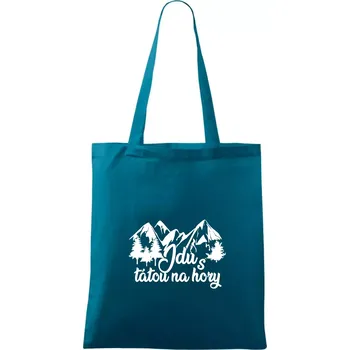 Jdu s tátou na hory - Taška bavlněná - 42 x 38 cm ( Petrolejová )