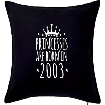 Polštář Princesses are born in 2003 - Polštář 50x50 - 50x50 - Pouze potah ( Černá )
