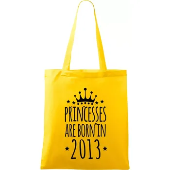 Princesses are born in 2013 - Taška bavlněná - 42 x 38 cm ( Žlutá )