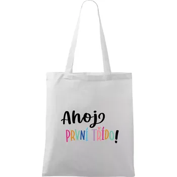 Ahoj první třído - Taška bavlněná - 42 x 38 cm ( Bílá )