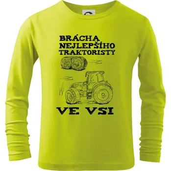 Chlapecké oblečení Brácha nejlepšího traktoristy ve vsi - Triko dětské Long Sleeve - 104-110cm / 3-4 roky ( Limetková )