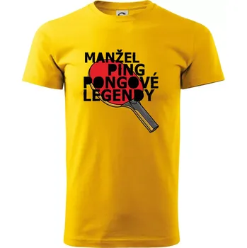 Manžel ping pongové legendy - Triko extra velké (5-8XL) - 7XL ( Žlutá )