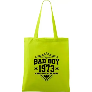 Bad boy since 1973 - Taška bavlněná - 42 x 38 cm ( Limetková )