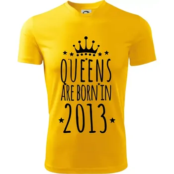 Queens are born in 2013 - Dětské triko sportovní (dresovina) - 146 cm/10 let ( Žlutá )