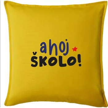 Polštář Ahoj školo barevné - Polštář 50x50 - 50x50 - Pouze potah ( Žlutá )