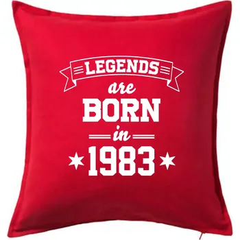 Polštář Legends are born in 1983 - Polštář 50x50 - 50x50 - Včetně výplně ( Červená )
