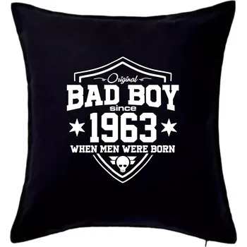 Polštář Bad boy since 1963 - Polštář 50x50 - 50x50 - Pouze potah ( Černá )