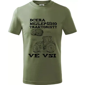 Chlapecké oblečení Dcera nejlepšího traktoristy ve vsi - Tričko dětské bavlněné - 146 cm/10 let ( Khaki )