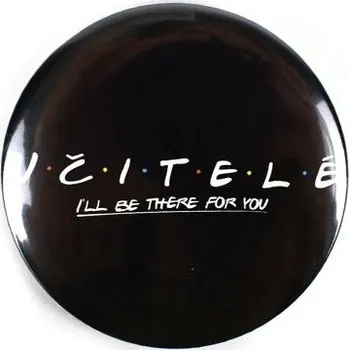 Placka na připnutí, nápis: Učitelé, průměr 50 mm, černá