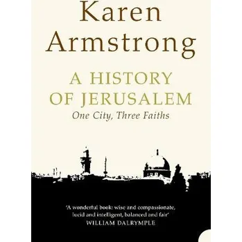 History of Jerusalem - Armstrong, Karen