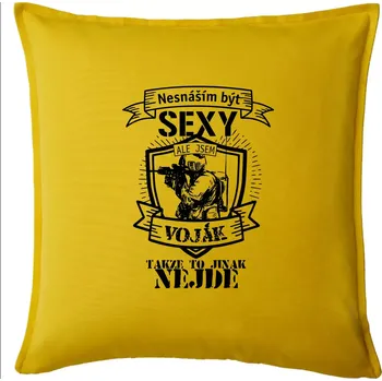 Polštář Nesnáším být sexy voják - erb - Polštář 50x50 - 50x50 - Pouze potah ( Žlutá )