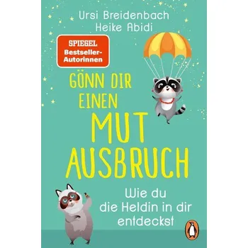 Osobní rozvoj Gönn dir einen Mutausbruch! - Abidi, Heike