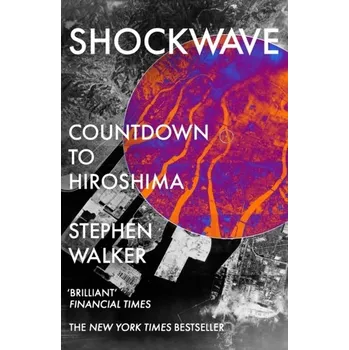 Shockwave - Newbery, Barry; Walker, Stephen James; Smith, Paul