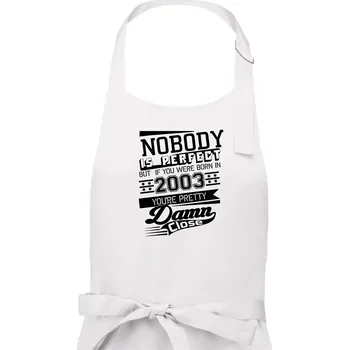 Kuchyňská zástěra Nobody is perfect - 2003 - Pánská zástěra na vaření - Univerzální velikost ( Bílá )