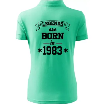 Legends are born in 1983 - Polokošile dámská Pique Polo - XS ( Mátová )