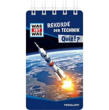 První čtění WAS IST WAS Quiz Rekorde der Technik. Über 100 Fragen und Antworten! Mit Spielanleitung und Punktewertung - Starigk, Anja