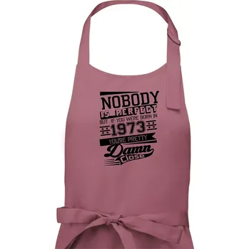 Kuchyňská zástěra Nobody is perfect - 1973 - Pánská zástěra na vaření - Univerzální velikost ( Starorůžová )
