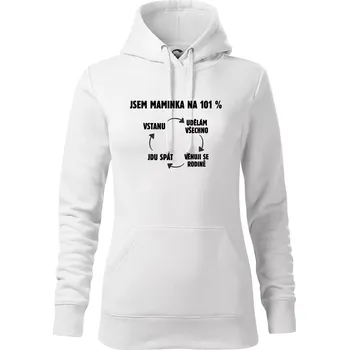 Dámská mikina Jsem maminka na 101 procent - Mikina dámská Cape s kapucí - S ( Bílá )