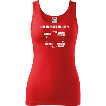 Dámské tričko Jsem maminka na 101 procent - Dámské tílko - XS ( Červená )