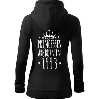 Dámská mikina Princesses are born in 1993 - Dámská mikina trendy zipper s kapucí - M ( Černá )