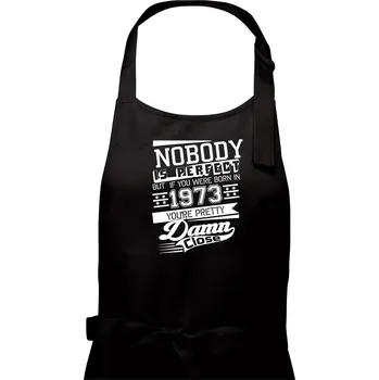 Kuchyňská zástěra Nobody is perfect - 1973 - Pánská zástěra na vaření - Univerzální velikost ( Černá )
