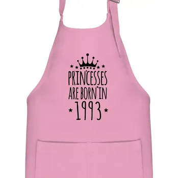 Kuchyňská zástěra Princesses are born in 1993 - Dětská zástěra na vaření - Univerzální velikost ( Růžová )