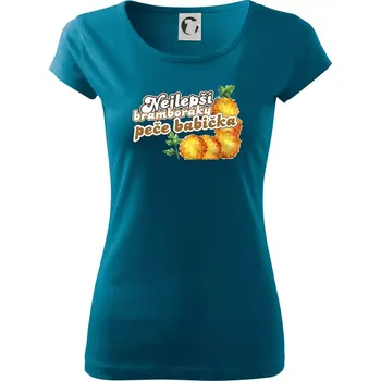 Dámské tričko Nejlepší bramboráky peče babička - Dámské triko Pure - 3XL ( Petrolejová )