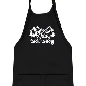 Kuchyňská zástěra Jdu s tátou na hory - Dětská zástěra na vaření - Univerzální velikost ( Černá )